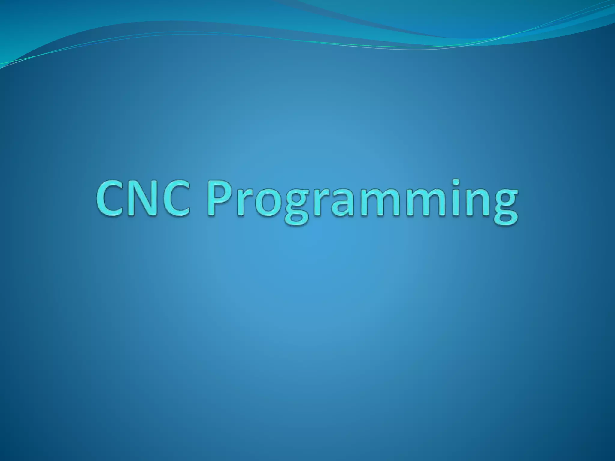 CNC Programming